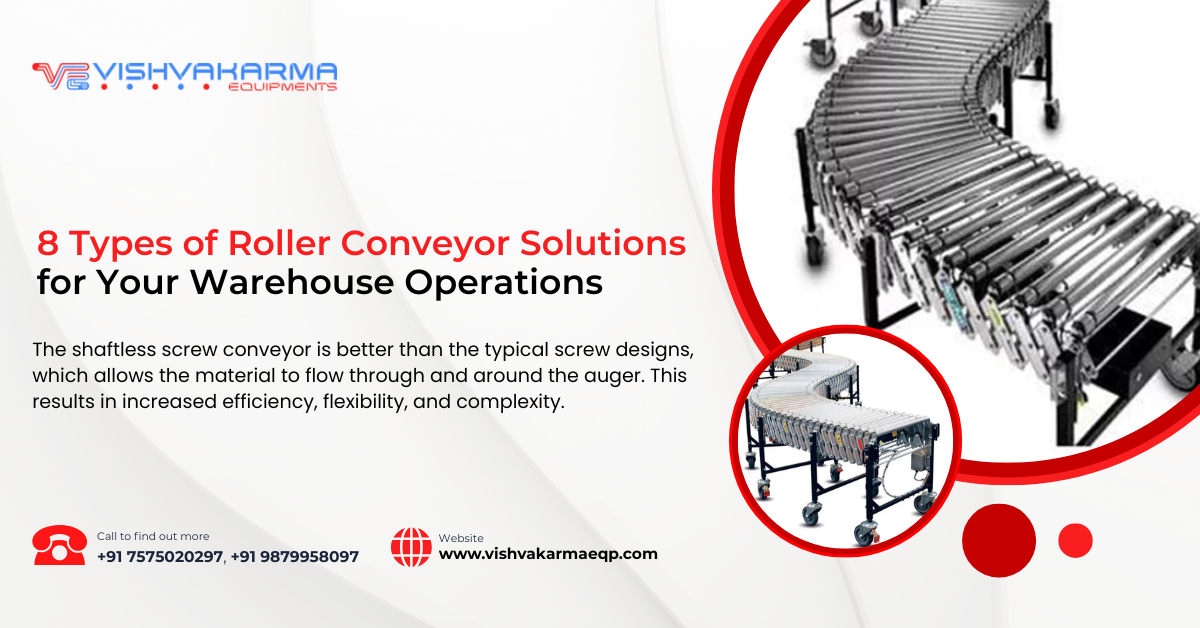 8 Types of Roller Conveyor Solutions for Your Warehouse Operations