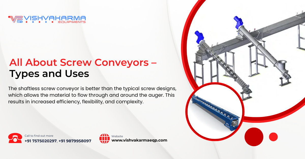 All About Screw Conveyors – Types and Uses
