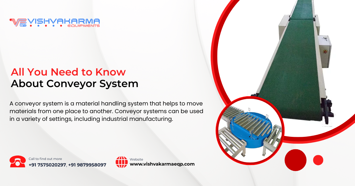 All you need to know about Conveyor System