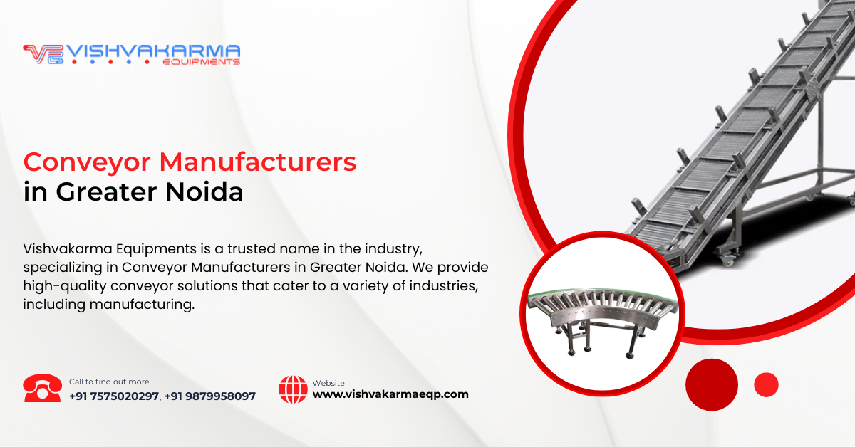 Conveyor Manufacturers in Greater Noida