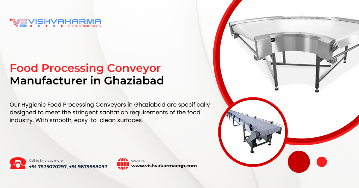 Food Processing Conveyor Manufacturer in Ghaziabad