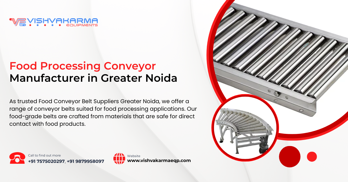Food Processing Conveyor Manufacturer in Greater Noida