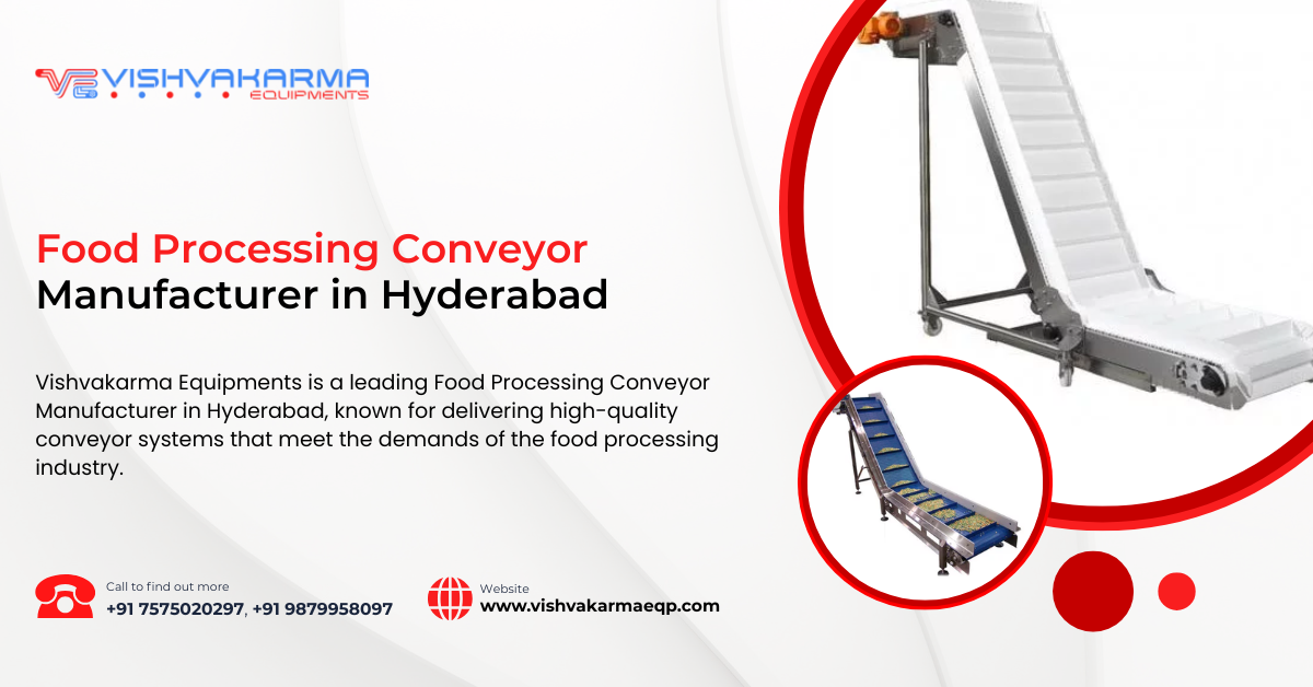 Food Processing Conveyor Manufacturer in Hyderabad
