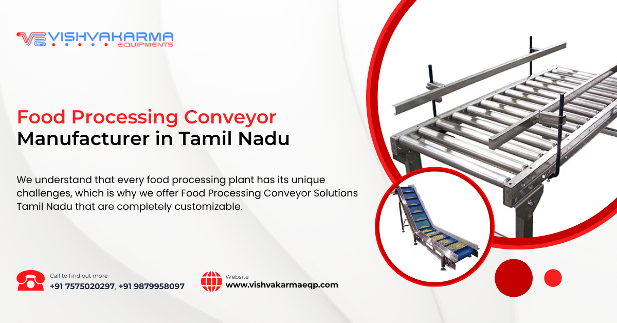 Food Processing Conveyor Manufacturer in Tamil Nadu