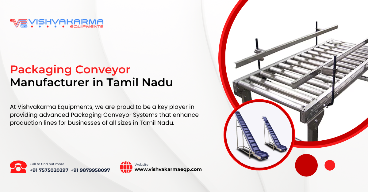 Packaging Conveyor Manufacturer in Tamil Nadu