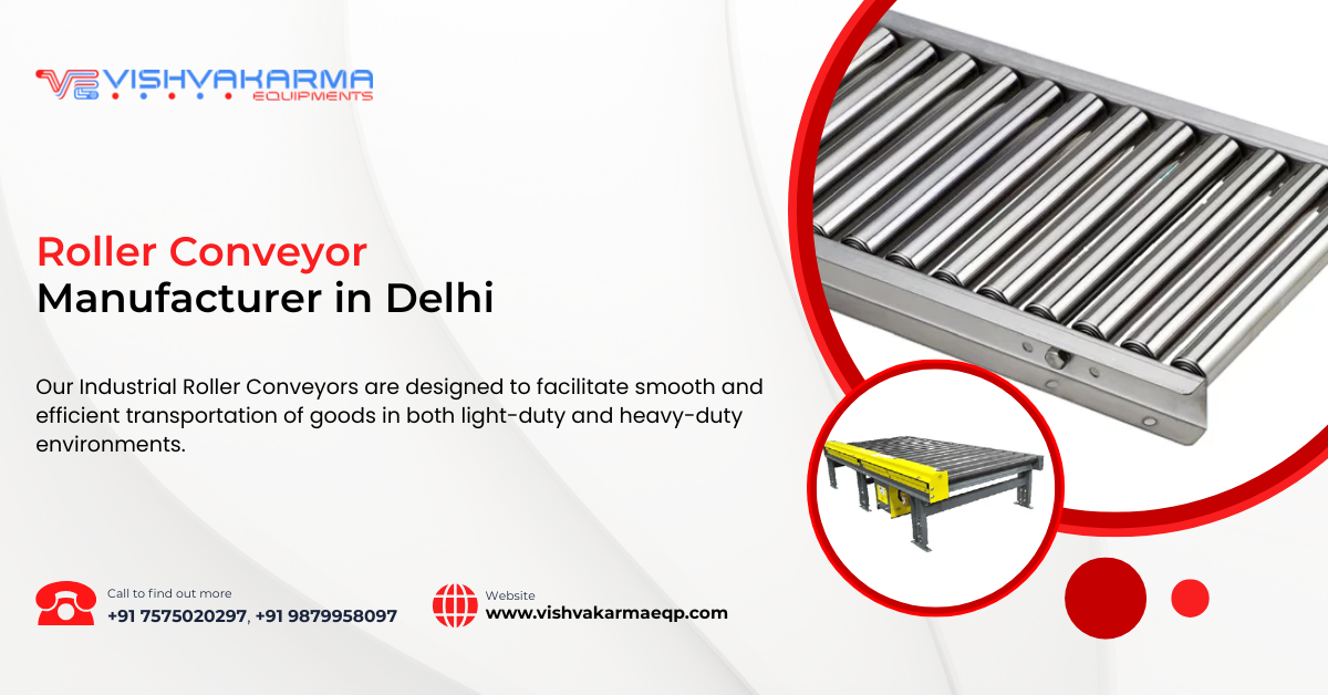 Roller Conveyor Manufacturer in Delhi