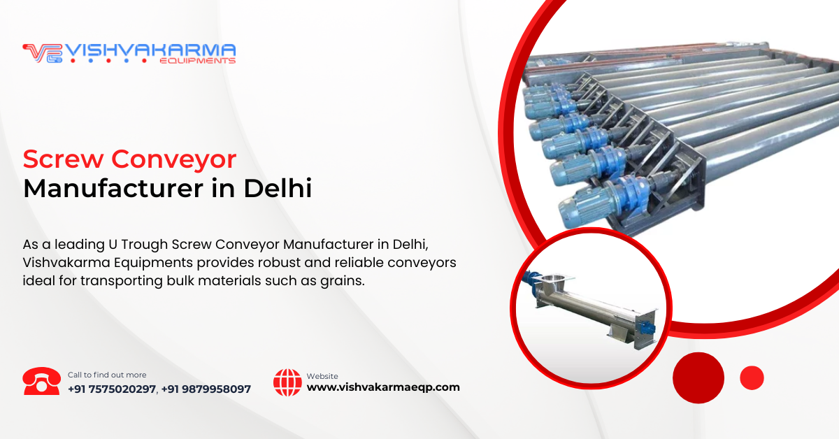 Screw Conveyor Manufacturer in Delhi