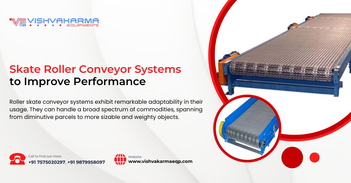 Skate Roller Conveyor Systems to Improve Performance
